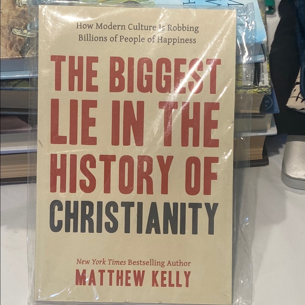The Biggest Lie in the History of Christianity Book